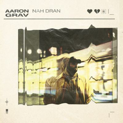 シングル/Nah Dran (Explicit)/Aaron Grav