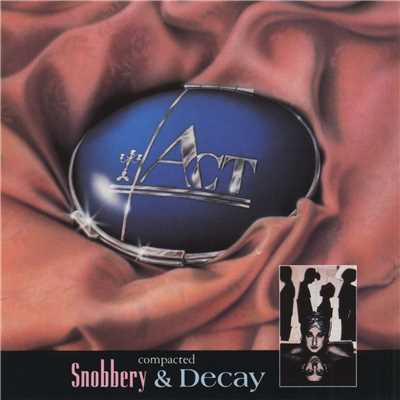 アルバム/Snobbery & Decay/Act