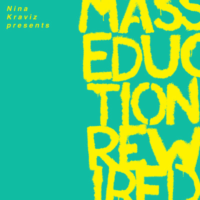 Nina Kraviz Presents MASSEDUCTION Rewired (Explicit)/セイント・ヴィンセント／Nina Kraviz