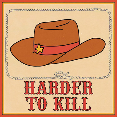 Harder to Kill/Carter Vail