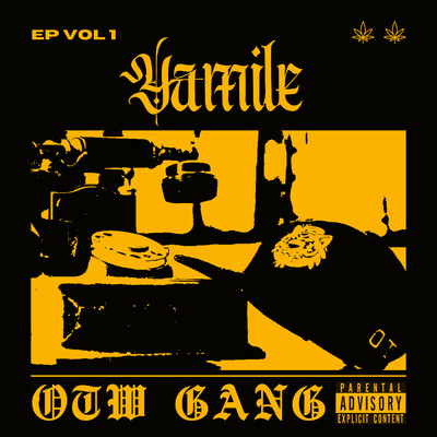 Yamile/OTW Gang