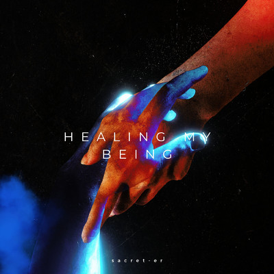 Healing My Being/sacret-er