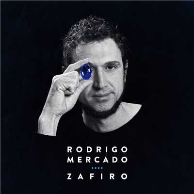 シングル/Zafiro/Rodrigo Mercado