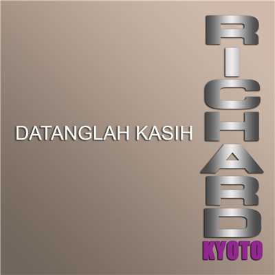 アルバム/Datanglah Kasih/Richard Kyoto
