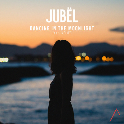 Dancing In The Moonlight (feat. NEIMY)/Jubel