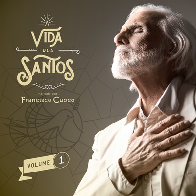 アルバム/A vida dos Santos - Volume 1/Francisco Cuoco