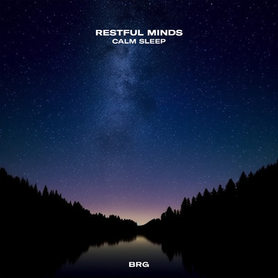 Calm Sleep/Restful Minds