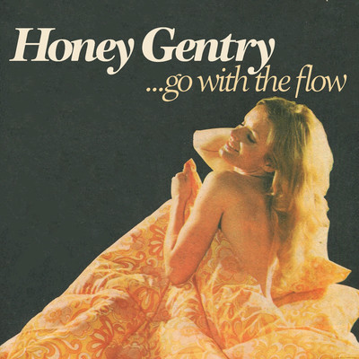 シングル/Go With The Flow/Honey Gentry