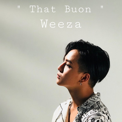 シングル/That Buon/Weeza