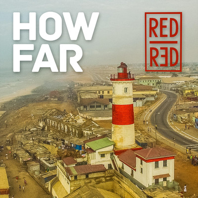 シングル/How Far/RedRed