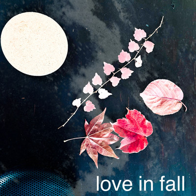 アルバム/love in fall/newclearagent