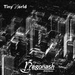 シングル/Tiny World/Dragon Ash