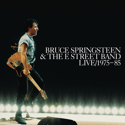 アルバム/Bruce Springsteen & The E Street Band Live 1975-85/ブルース・スプリングスティーン