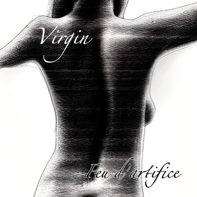 アルバム/Virgin/Feu d‘artifice