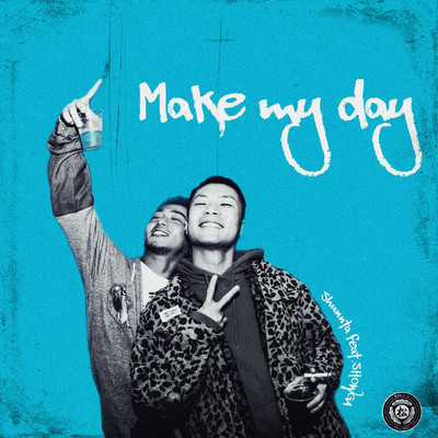 Make my day (feat. SHOWGA)/Shunnta