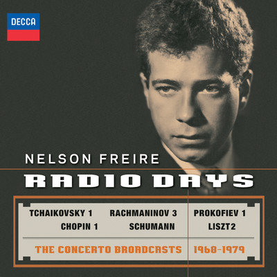 アルバム/Nelson Freire Radio Days - The Concerto Broadcasts 1968-1979/ネルソン・フレイレ