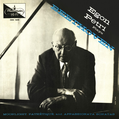 アルバム/Beethoven: Piano Sonatas 'Pathetique', 'Moonlight', 'Appassionata'/Egon Petri