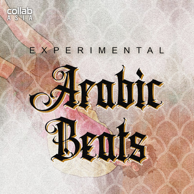 Experimental Arabic Beats/Collab Asia Audio Library