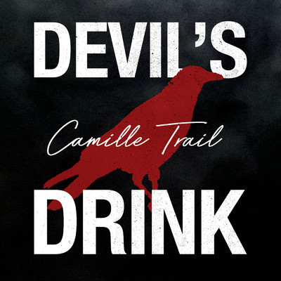 Devil's Drink/Camille Trail