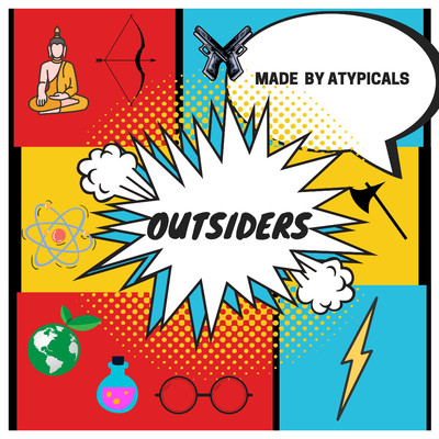 Outsiders/Atypicals