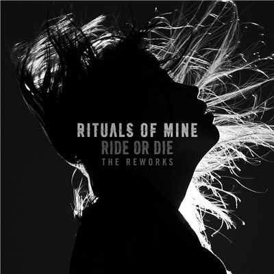 シングル/Ride or Die (INDO Remix)/Rituals of Mine