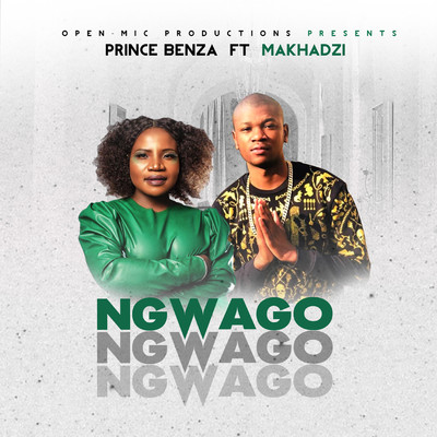 Ngwago (feat. Makhadzi)/Prince Benza