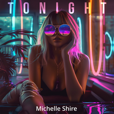 Tonight/Michelle Shire