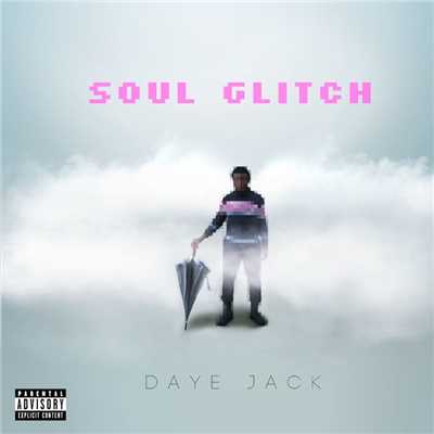 アルバム/Soul Glitch/Daye Jack