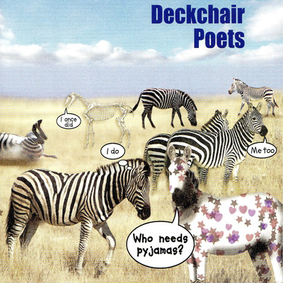 アルバム/Who Needs Pyjamas/Deckchair Poets