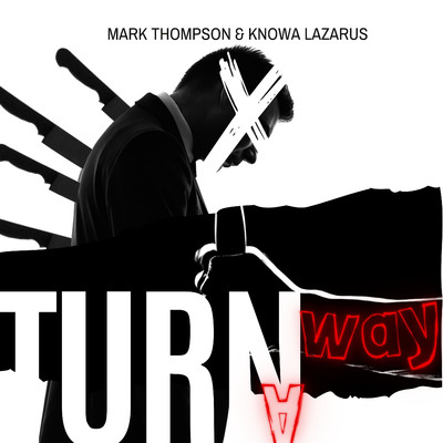 シングル/Turn Away/Mark Thompson & Knowa Lazarus