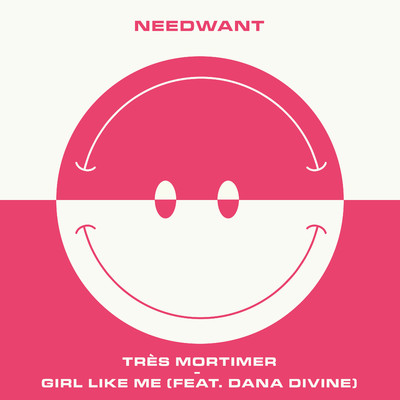 Girl Like Me (feat. Dana Divine)/Tres Mortimer