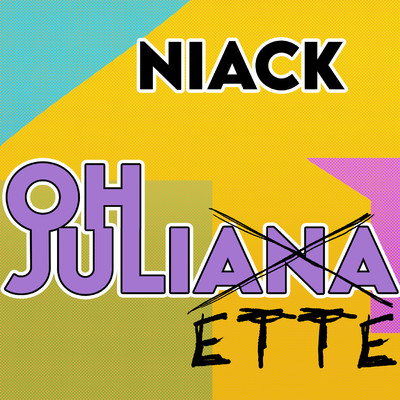 シングル/Oh Juliette/Niack