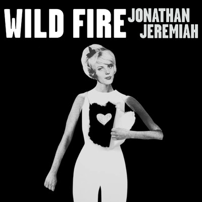 シングル/Wild Fire/Jonathan Jeremiah