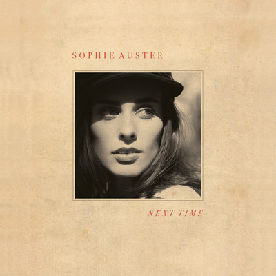 Next Time/Sophie Auster