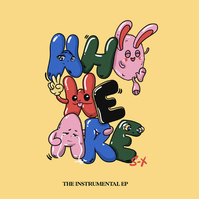 アルバム/Who We Are (The Instrumental EP)/S-X