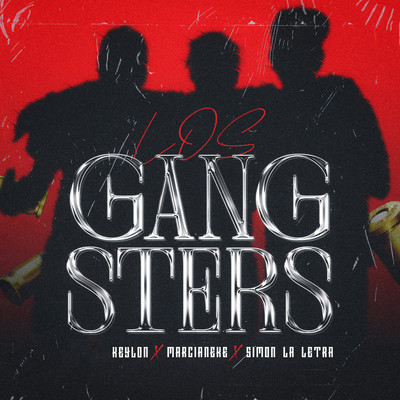 Los Gangsters/Keylon