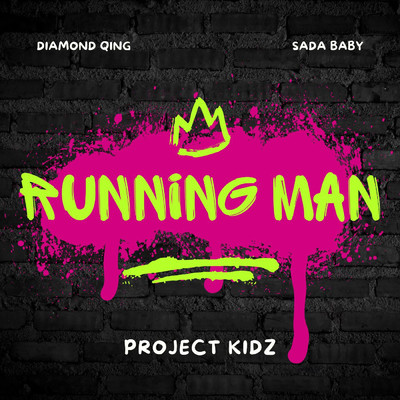 シングル/Running Man/Project Kidz, Sada Baby & Diamond Qing