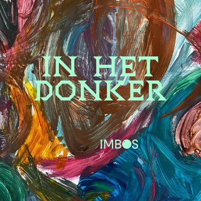 シングル/In Het Donker/Imbos