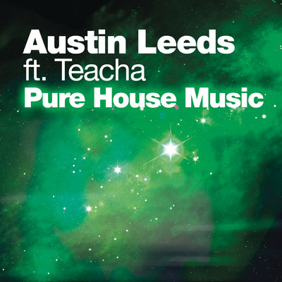 アルバム/Pure House Music feat.Teacha/Austin Leeds
