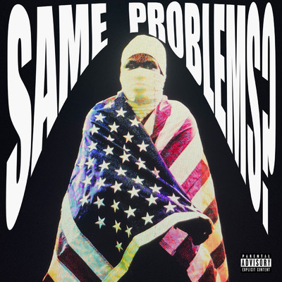 Same Problems？ (Explicit)/A$AP Rocky