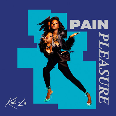 アルバム/Pain／Pleasure (Explicit)/Kah-Lo