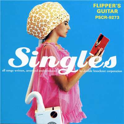 アルバム/SINGLES/FLIPPER'S GUITAR