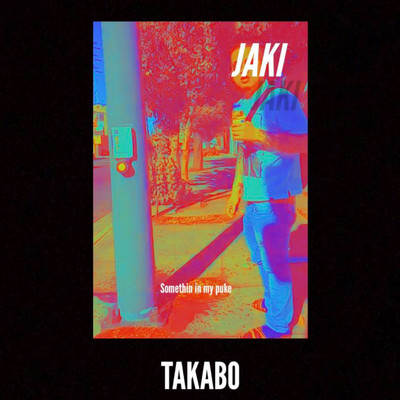 シングル/JAKI/TAKABO