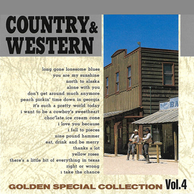 アルバム/COUNTRY & WESTERN 〜GOLDEN SPECIAL COLLECTION Vol, 4〜/Various Artists