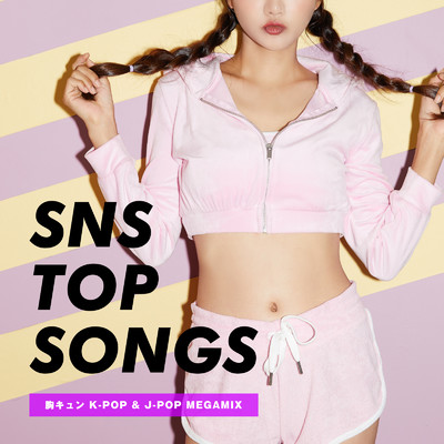 アルバム/SNS TOPSONGS-KPOP-JPOP (DJ MIX)/DJ NOORI