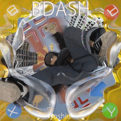 B DASH/yoshio