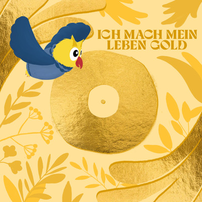シングル/Ich mach mein Leben Gold/Eule