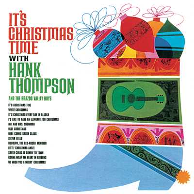 アルバム/It's Christmas Time (featuring The Brazos Valley Boys)/ハンク・トンプソン