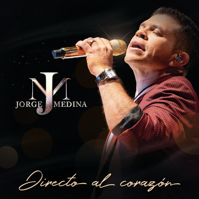 Directo Al Corazon/Jorge Medina