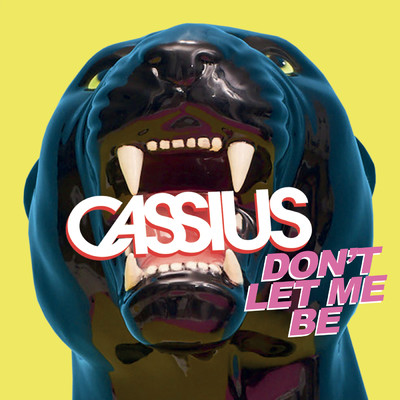 Don't Let Me Be (featuring Owlle)/カシアス